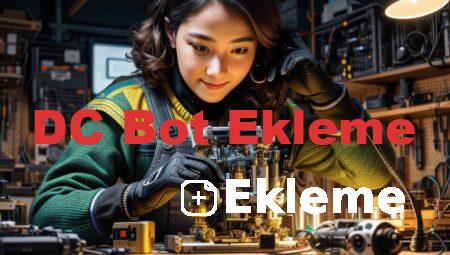 DC Bot Ekleme