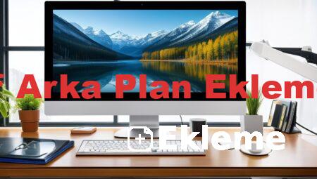 Fotoğraf Arka Plan Ekleme Online