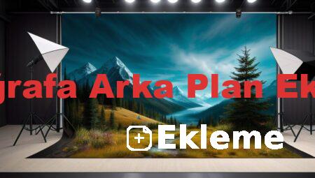 Fotoğrafa Arka Plan Ekleme