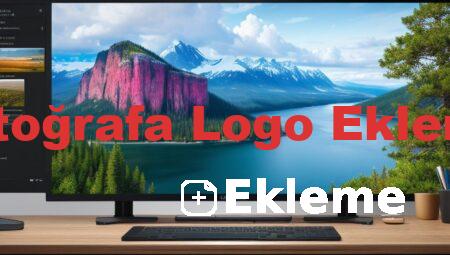Fotoğrafa Logo Ekleme