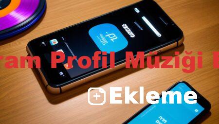 Instagram Profil Müziği Ekleme
