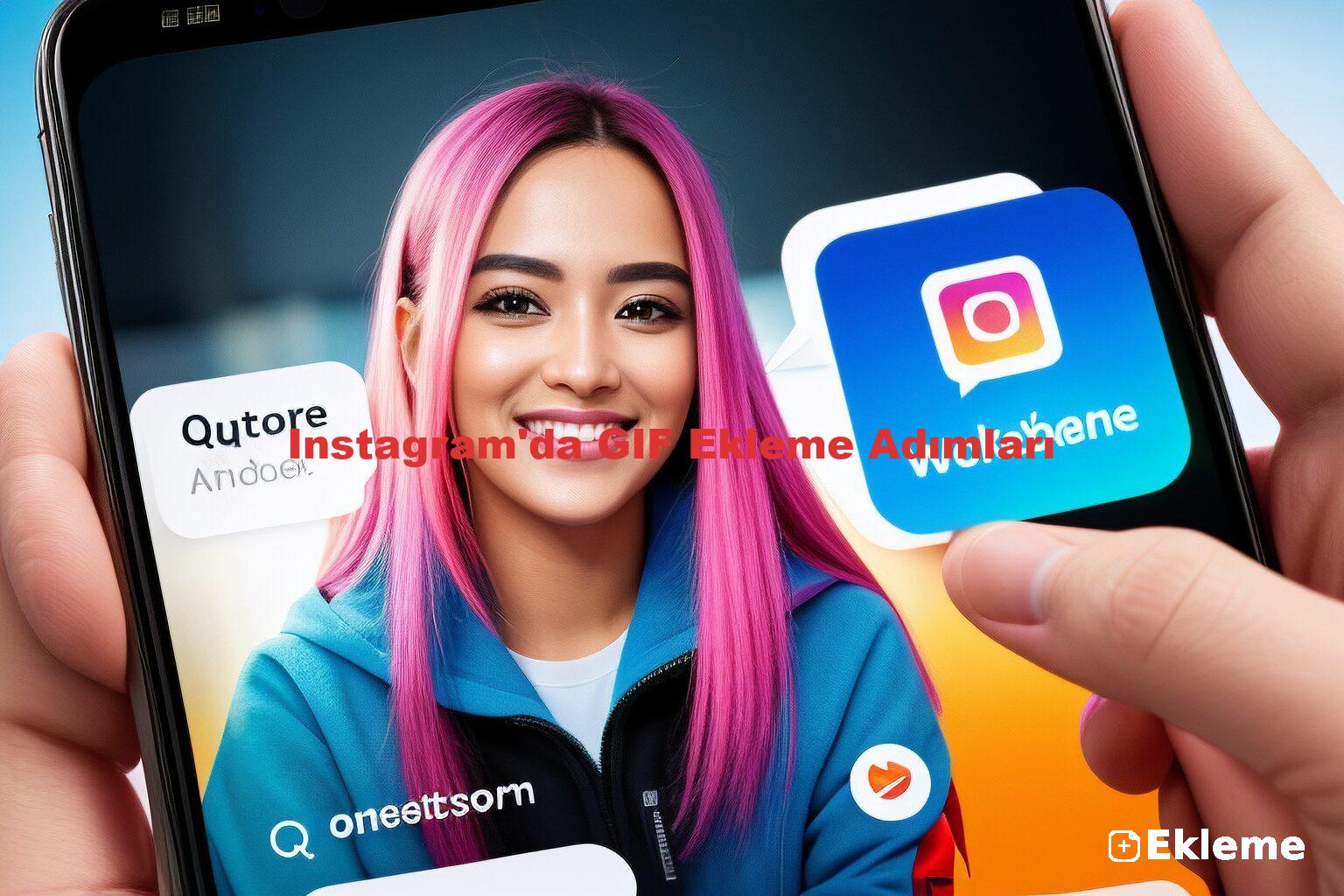 Instagram'da GIF Ekleme Adımları