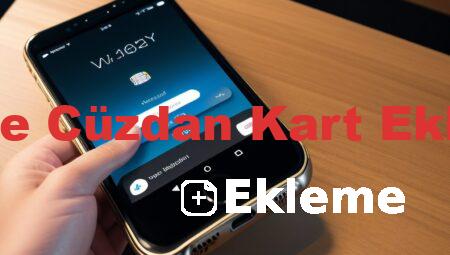Apple Cüzdan Kart Ekleme