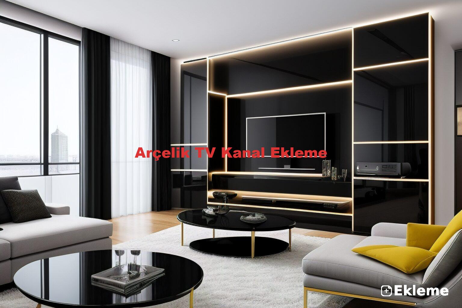 Arçelik TV Kanal Ekleme