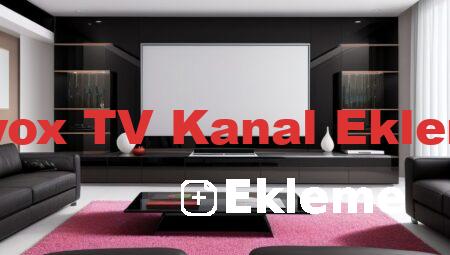 Awox TV Kanal Ekleme