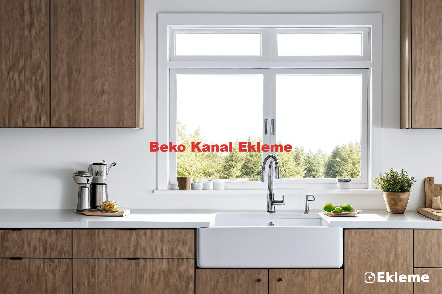 Beko Kanal Ekleme