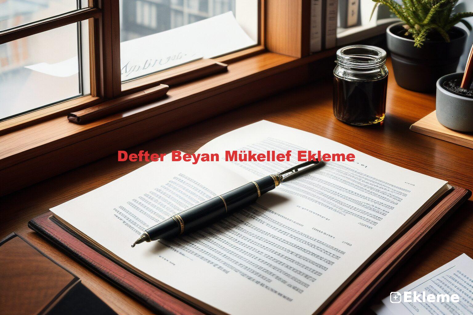 Defter Beyan Mükellef Ekleme