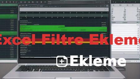 Excel Filtre Ekleme