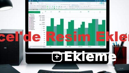 Excel’de Resim Ekleme