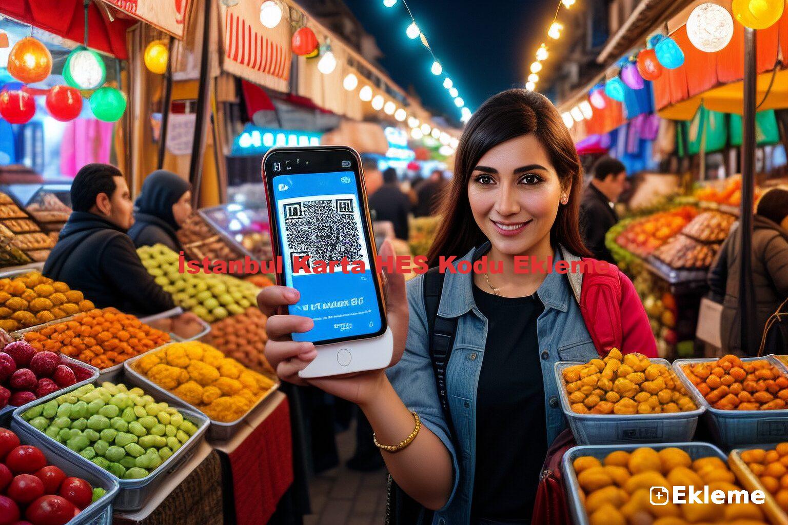 İstanbul Karta HES Kodu Ekleme