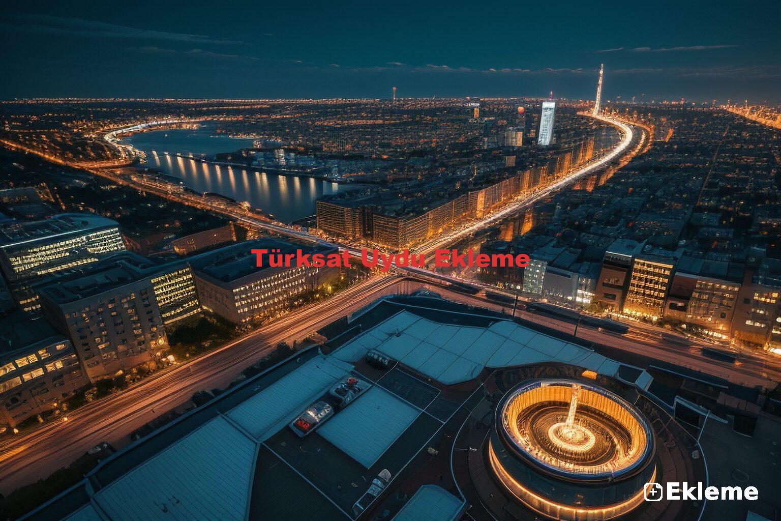 Türksat Uydu Ekleme