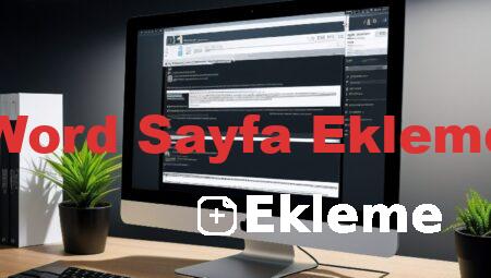 Word Sayfa Ekleme