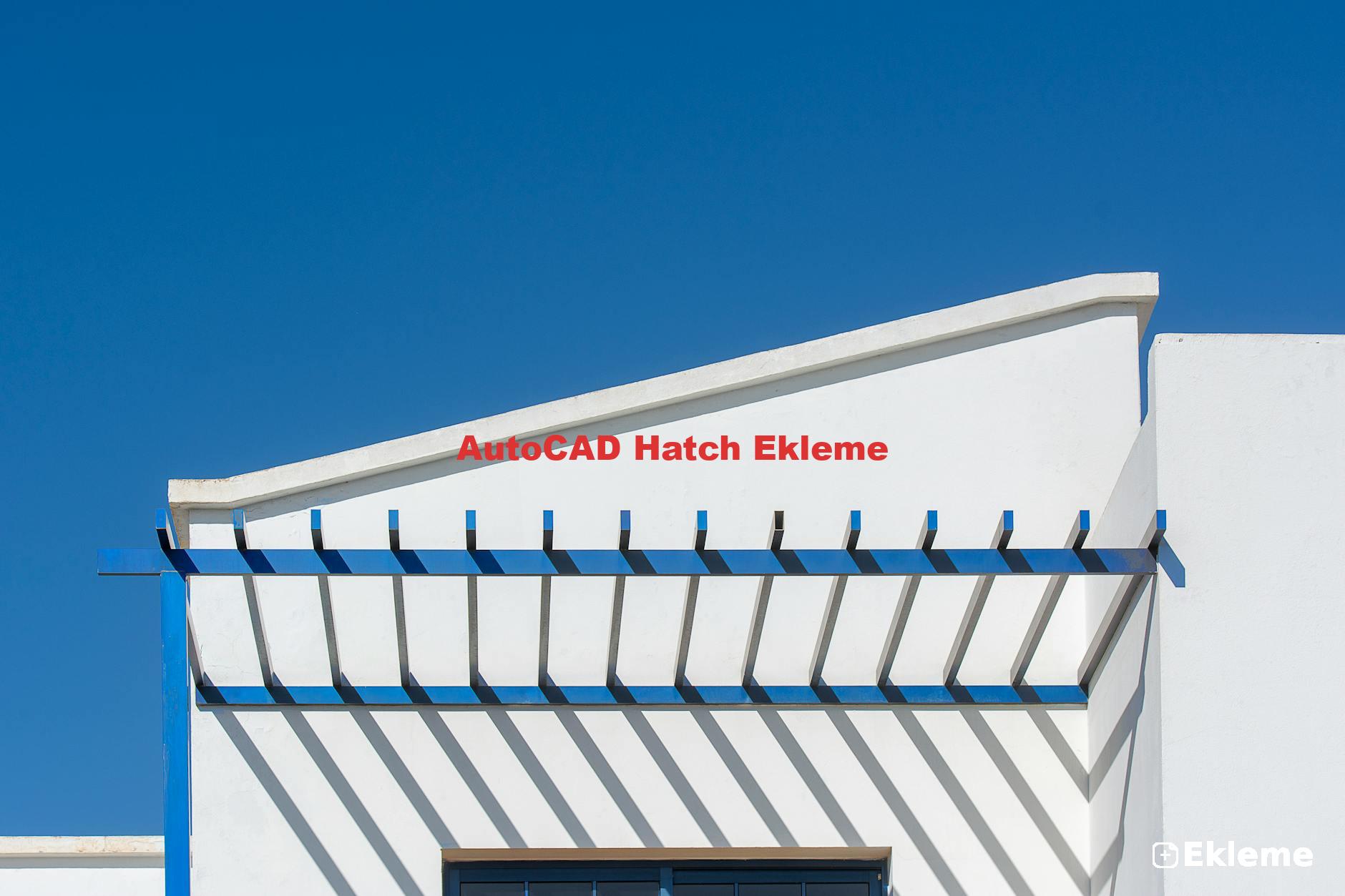 AutoCAD Hatch Ekleme