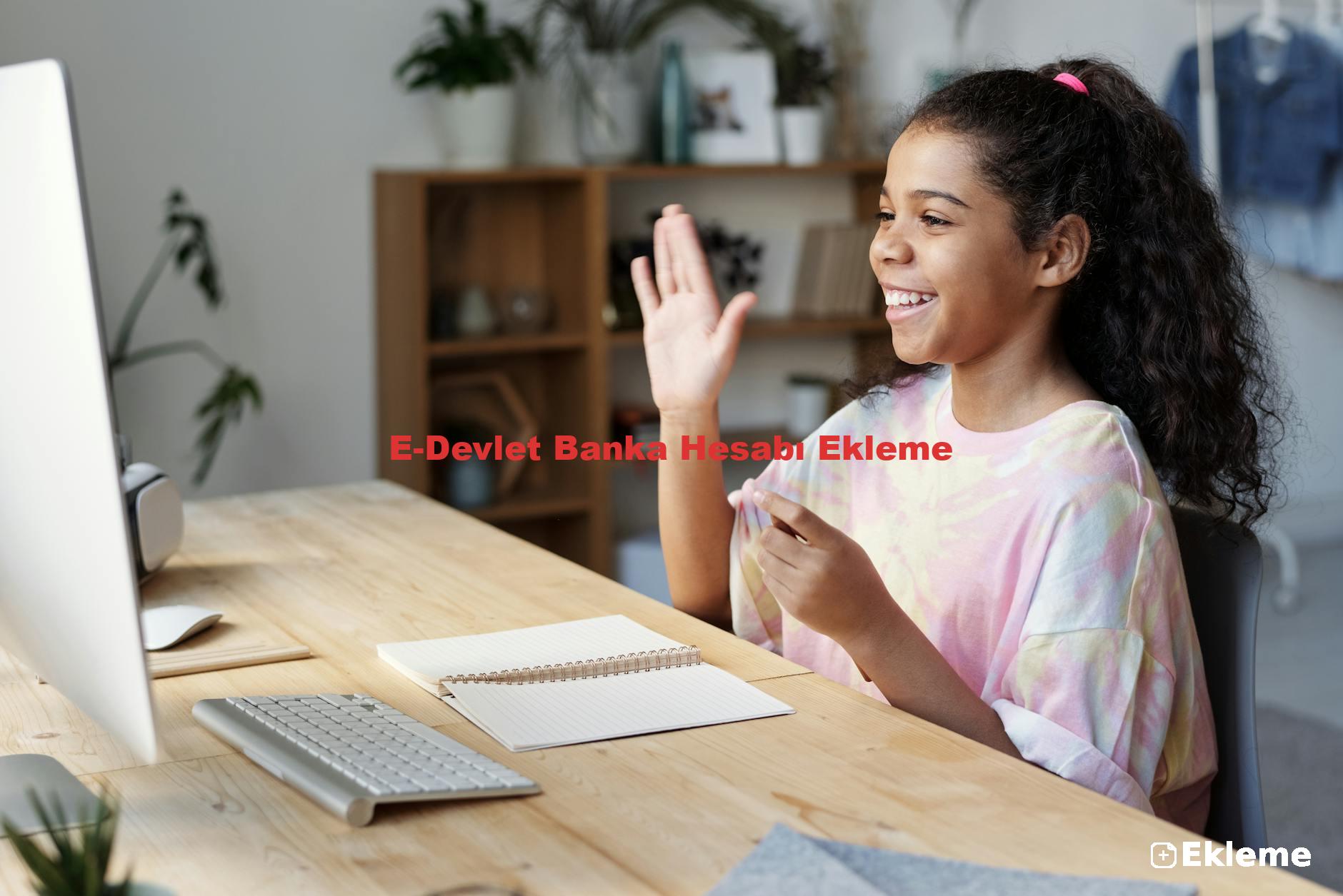 E-Devlet Banka Hesabı Ekleme