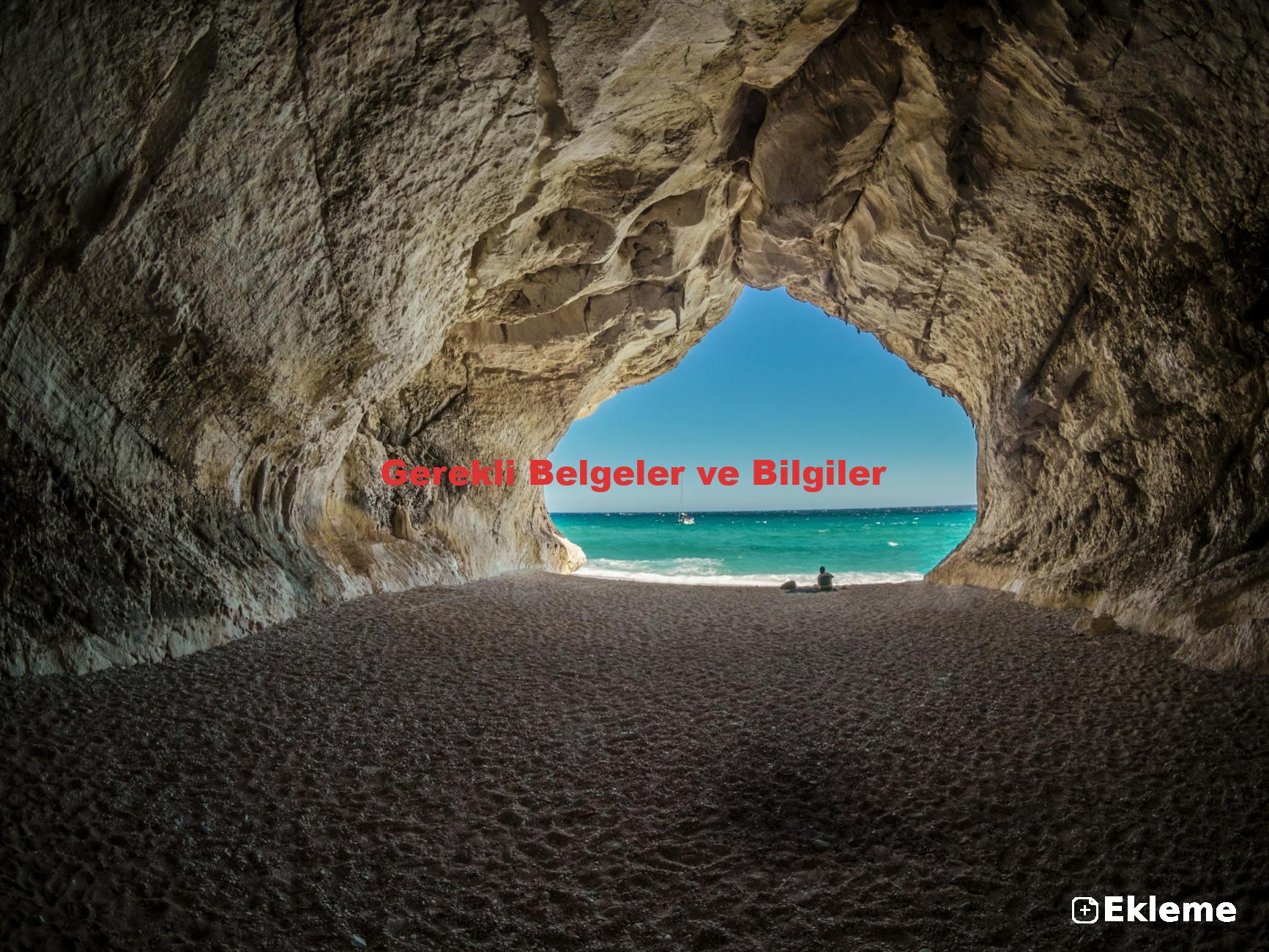 Gerekli Belgeler ve Bilgiler