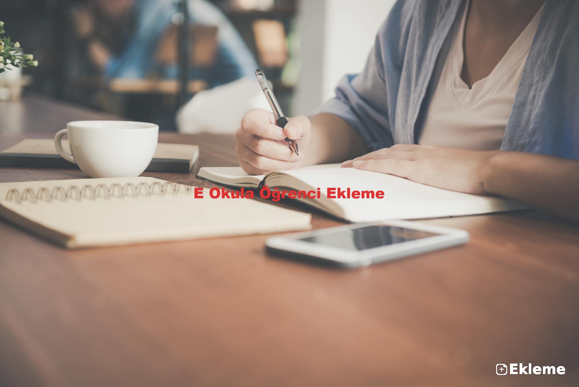 E Okula Öğrenci Ekleme