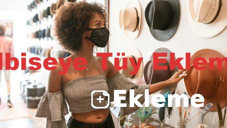 Elbiseye Tüy Ekleme