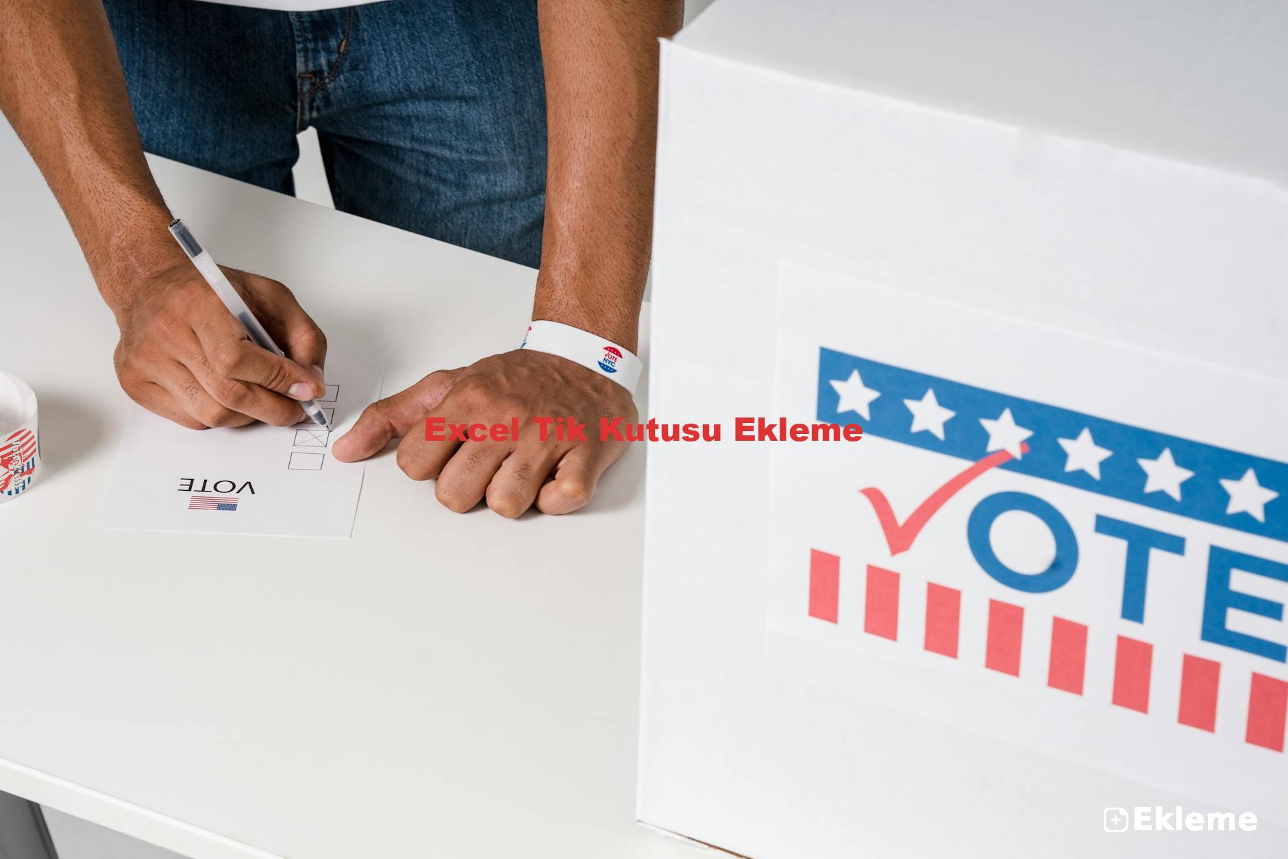Excel Tik Kutusu Ekleme