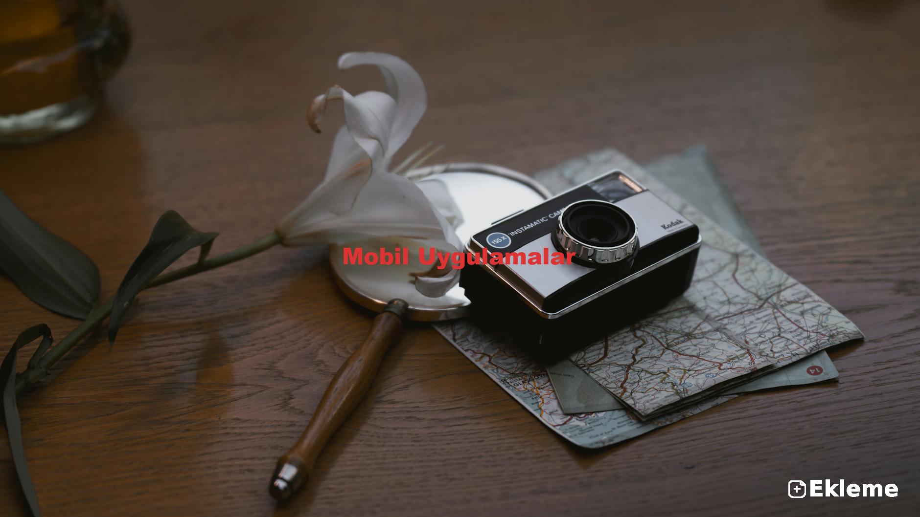 Mobil Uygulamalar