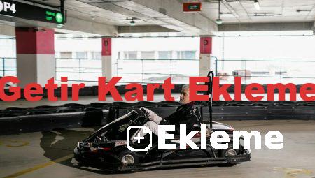 Getir Kart Ekleme