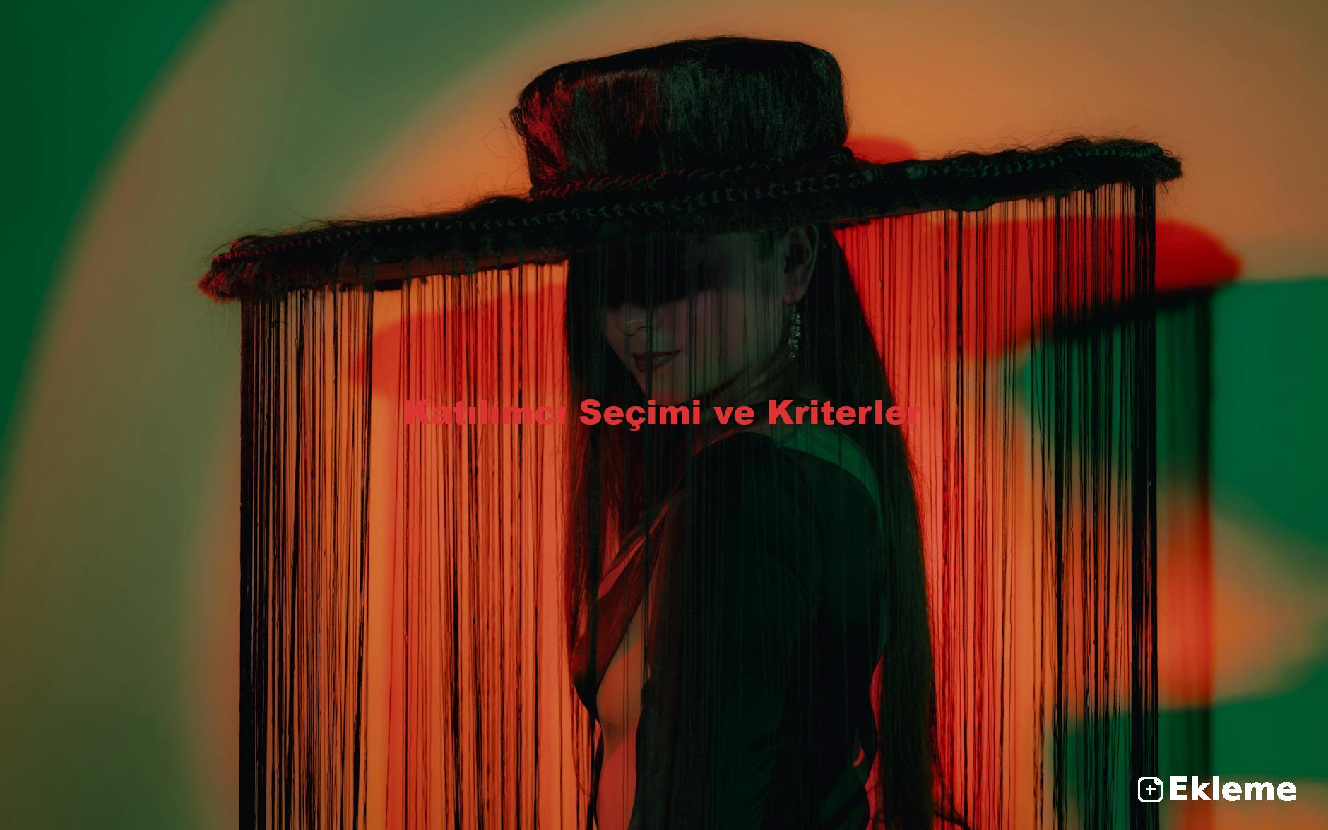 Katılımcı Seçimi ve Kriterler