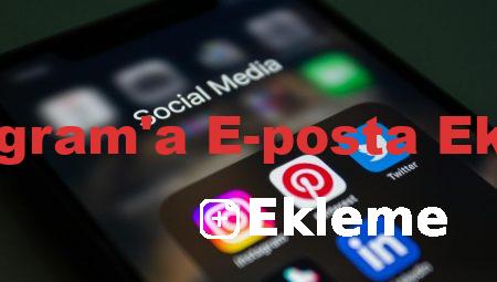 Instagram’a E-posta Ekleme