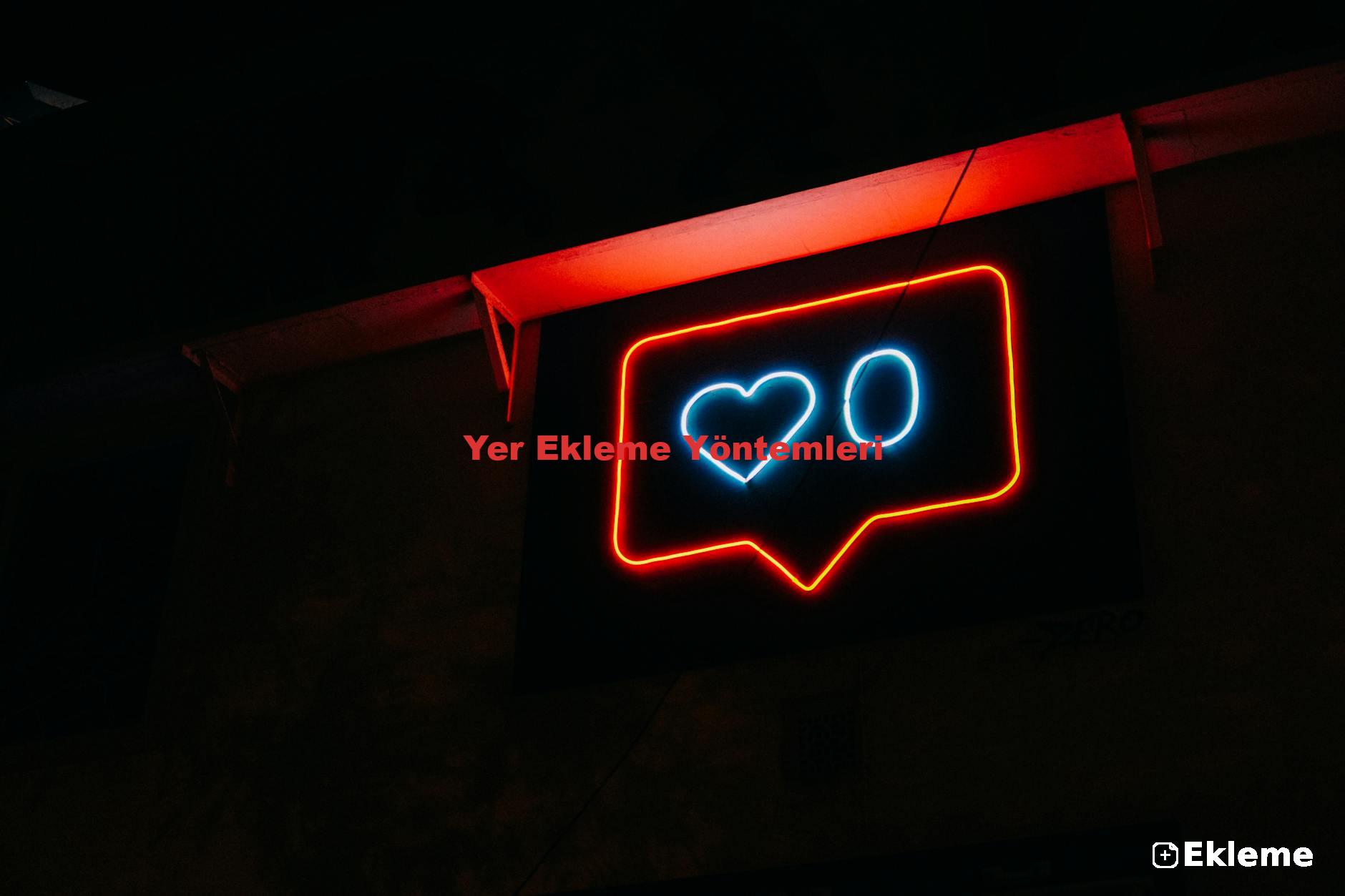Yer Ekleme Yöntemleri