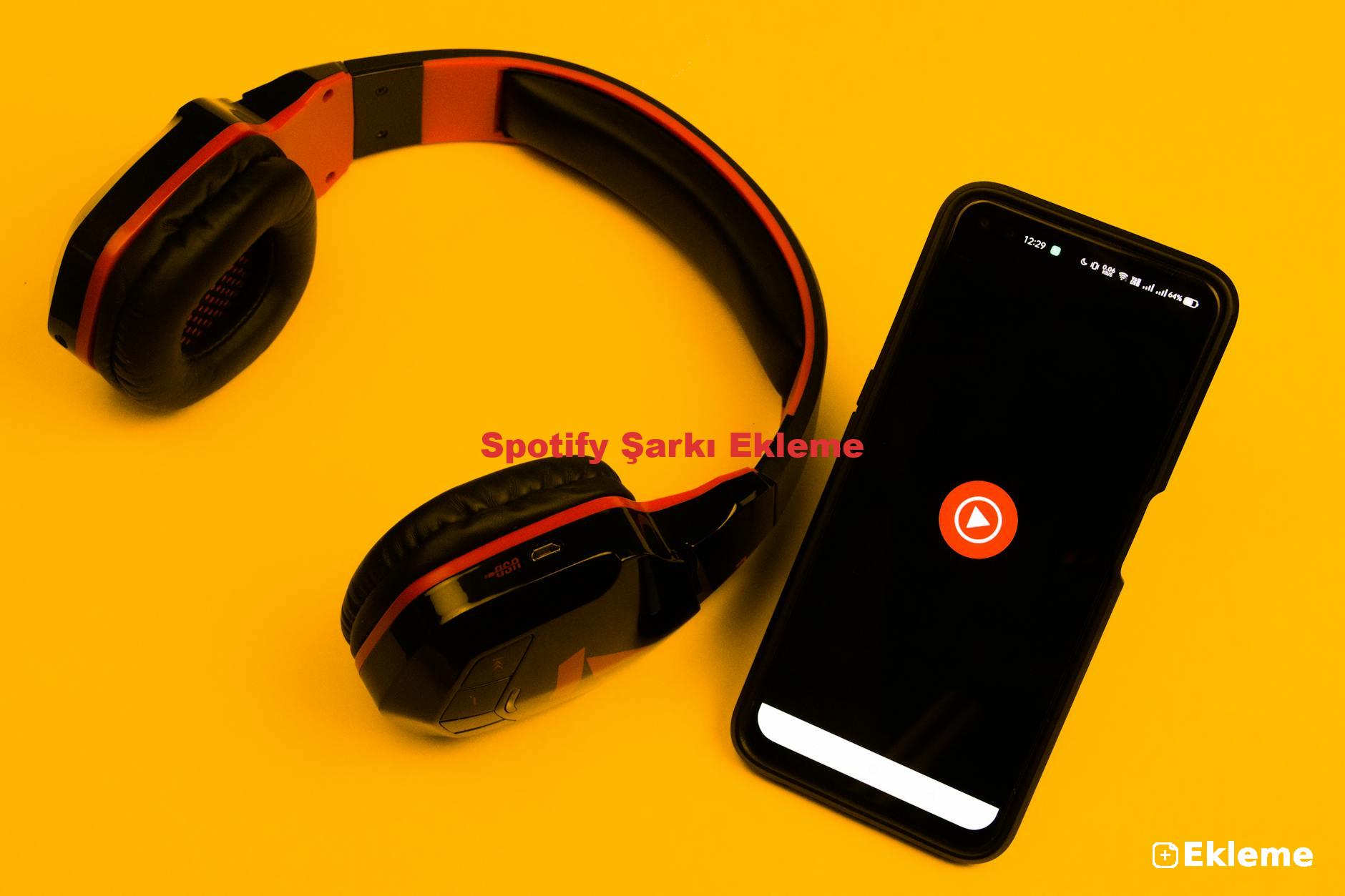 Spotify Şarkı Ekleme
