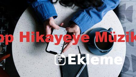 WhatsApp Hikayeye Müzik Ekleme