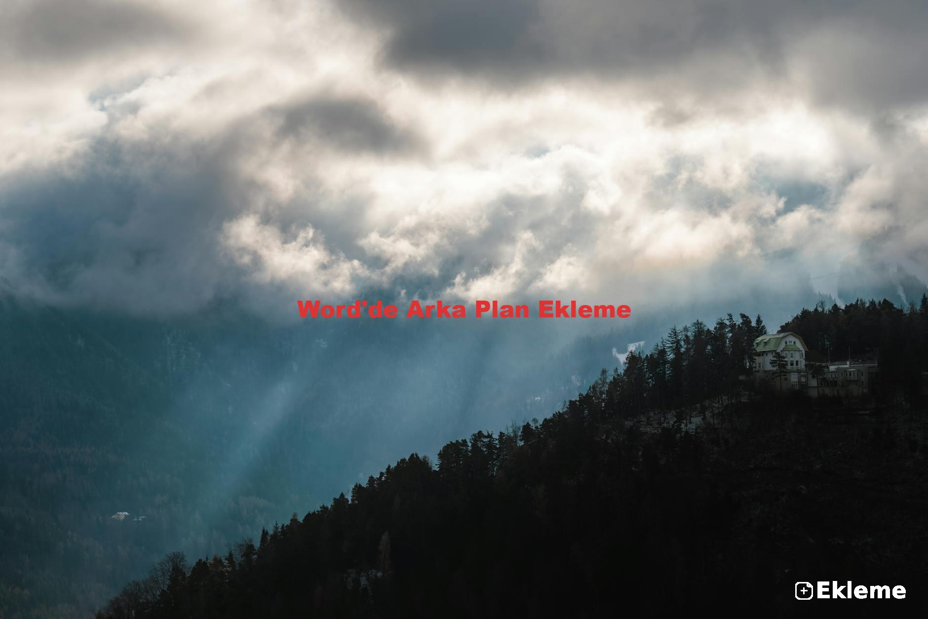 Word'de Arka Plan Ekleme