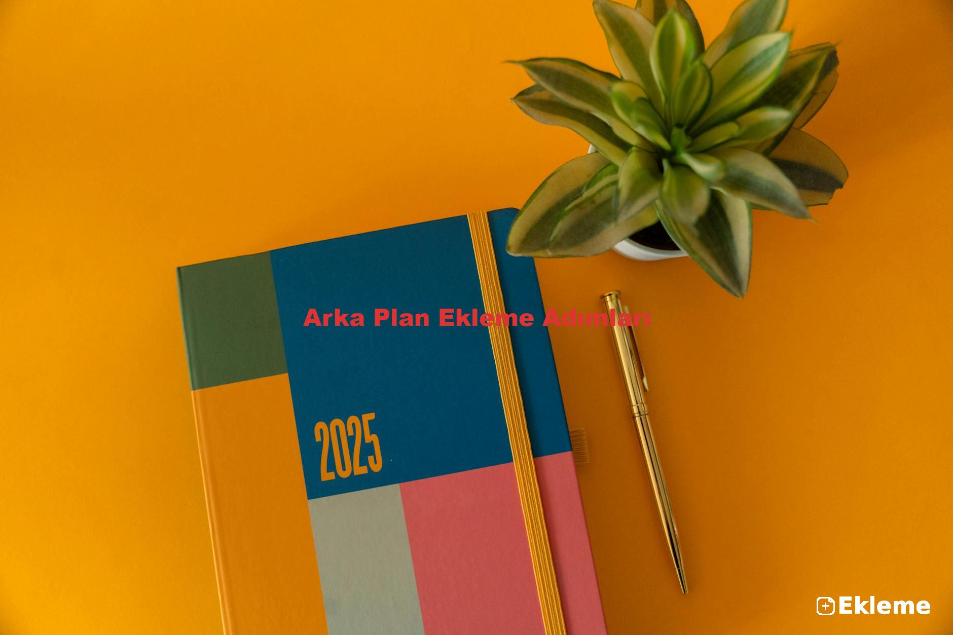 Arka Plan Ekleme Adımları