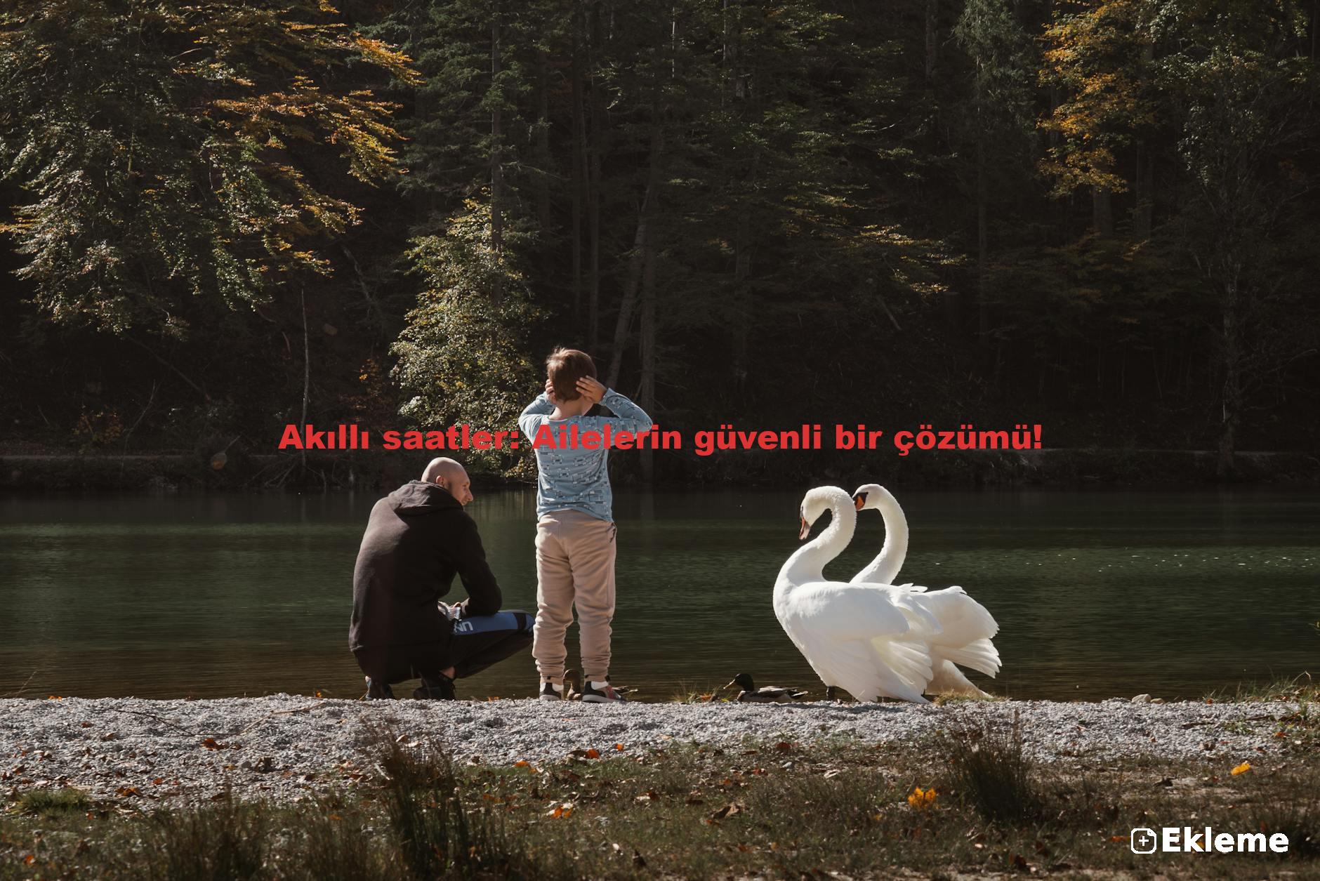 Akıllı saatler: Ailelerin güvenli bir çözümü!