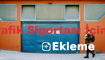 Araç Sigortası ve Trafik Sigortası İçin En İyi Uygulamalar